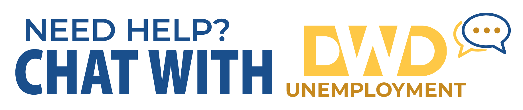 Click here to start a chat with DWD Unemployment.